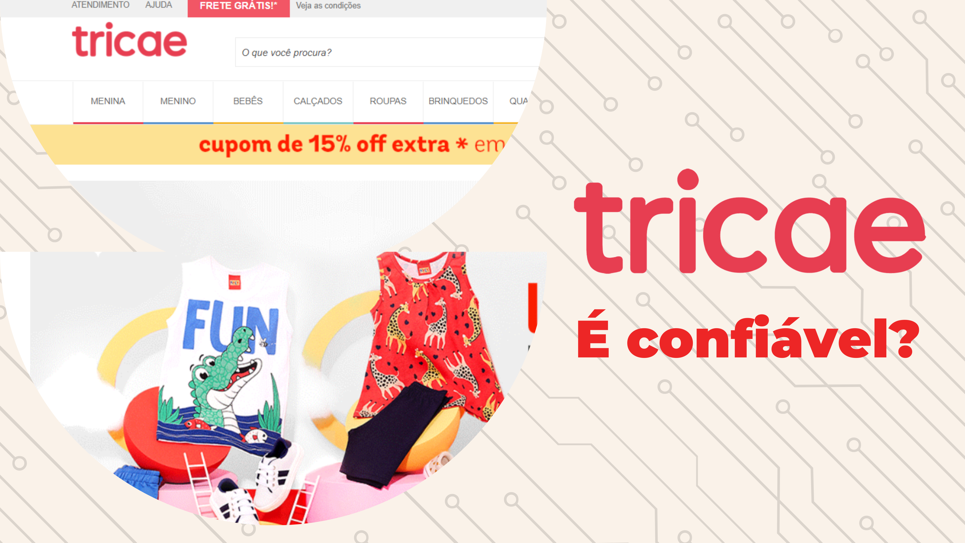 Tricae é Confiável