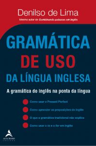 Capa do livro Gramática de uso da Língua Inglesa a Gramática do Inglês na Ponta da Língua