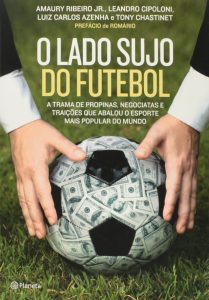 O lado sujo do futebol na amazon.com.br e americanas.com.br Capa do livro O lado sujo do futebol