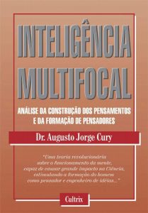 Inteligência Multifocal - Análise da Construção dos Pensamentos e da Formação de Pensadores na amazon.com.br e americanas.com.br Capa do livro Inteligência Multifocal - Análise da Construção dos Pensamentos e da Formação de Pensadores