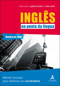 Capa do livro Inglês na Ponta da Língua Como Usar a Palavra Certa na Hora Certa
