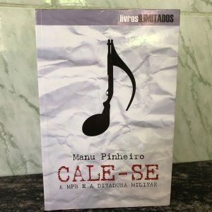Capa do livro Cale-se a MPB e a Ditadura Militar
