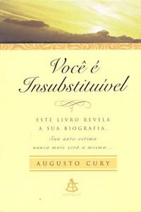 Você é Insubstituível na amazon.com.br e americanas.com.br Capa do livro Você é Insubstituível