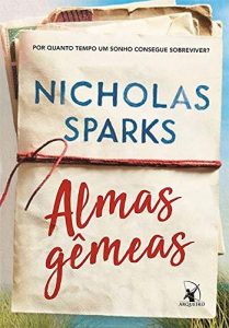 Capa do livro Almas gêmeas de Nicholas Sparks