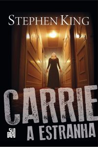 Capa do livro Carrie: A Estranha de Stephen King
