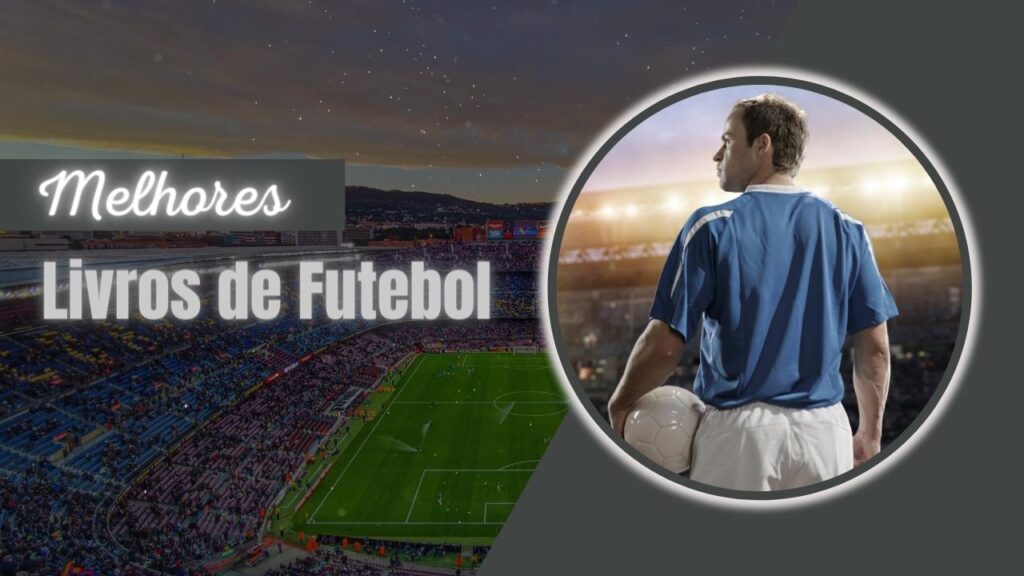 Melhores Livros de Futebol