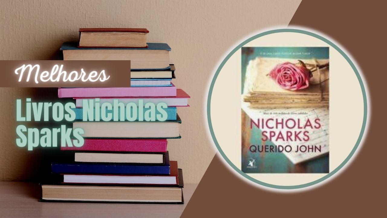 Melhores Livros de Nicholas Sparks: Top 5 Opções!