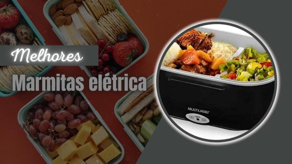 Melhores marmitas elétrica