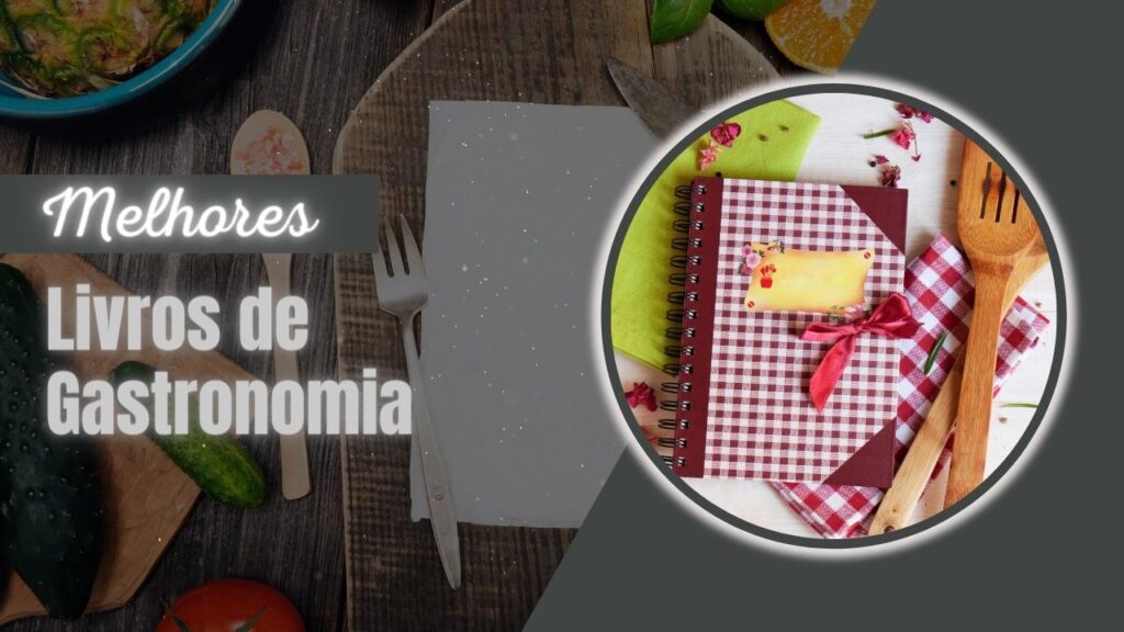 Melhores Livros de Gastronomia