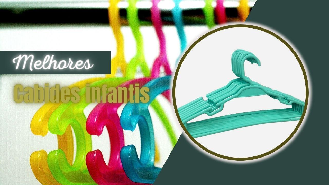 Melhores Cabides infantis: Top 5 Para Uma Melhor Organização!