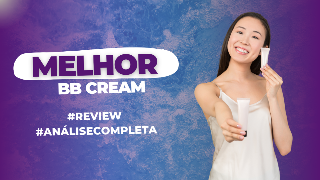 melhor BB Cream