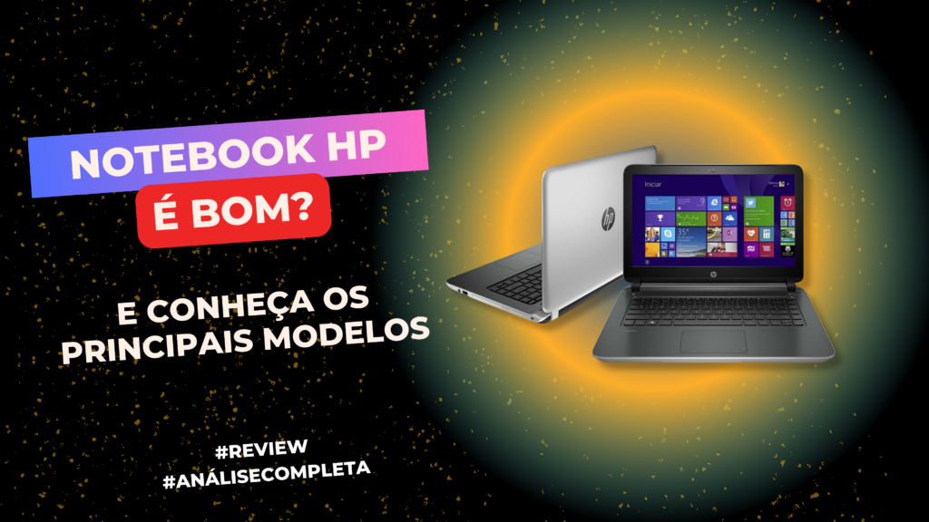 Notebook HP é bom