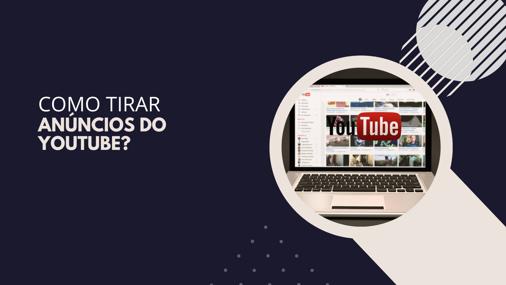 Como tirar anúncios do youtube