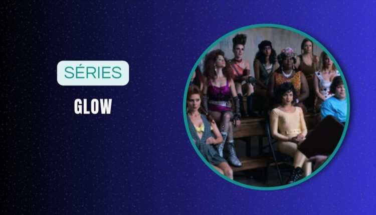 série GLOW