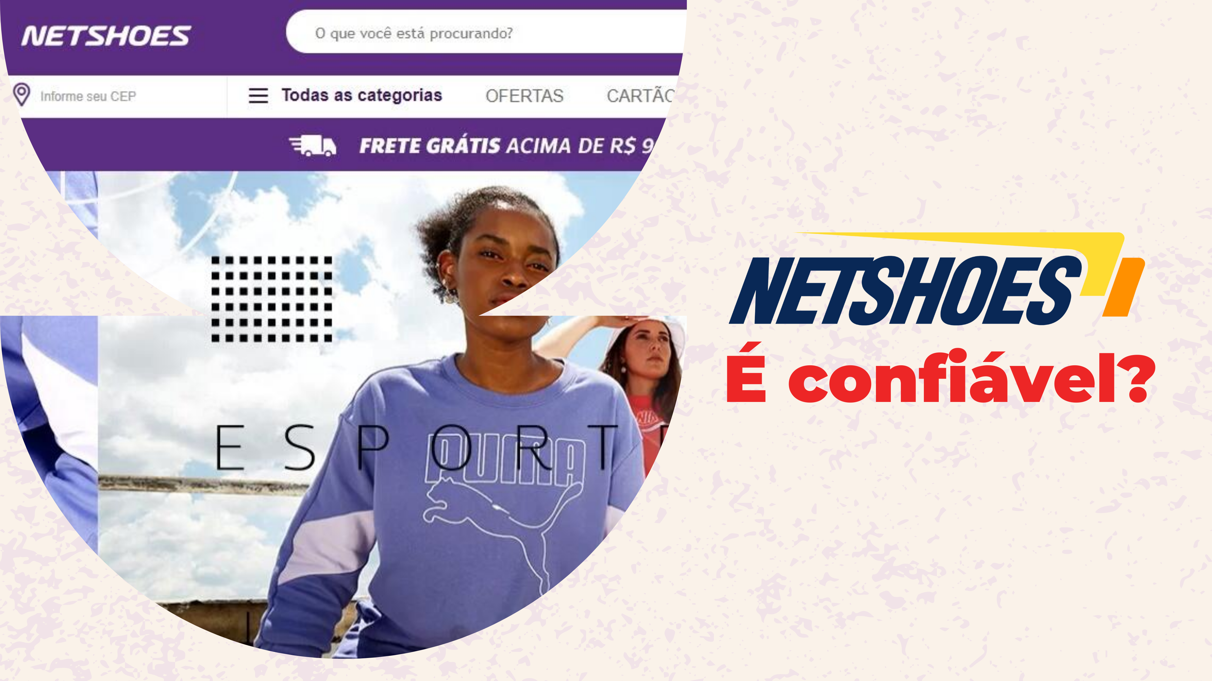 Netshoes é Confiável? Vende produtos Originais? Análise 2024