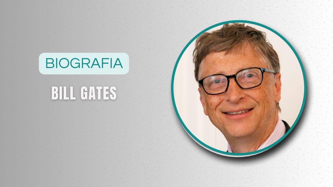 Bill Gates Biografia