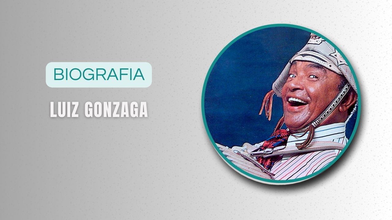 Luiz Gonzaga Biografia