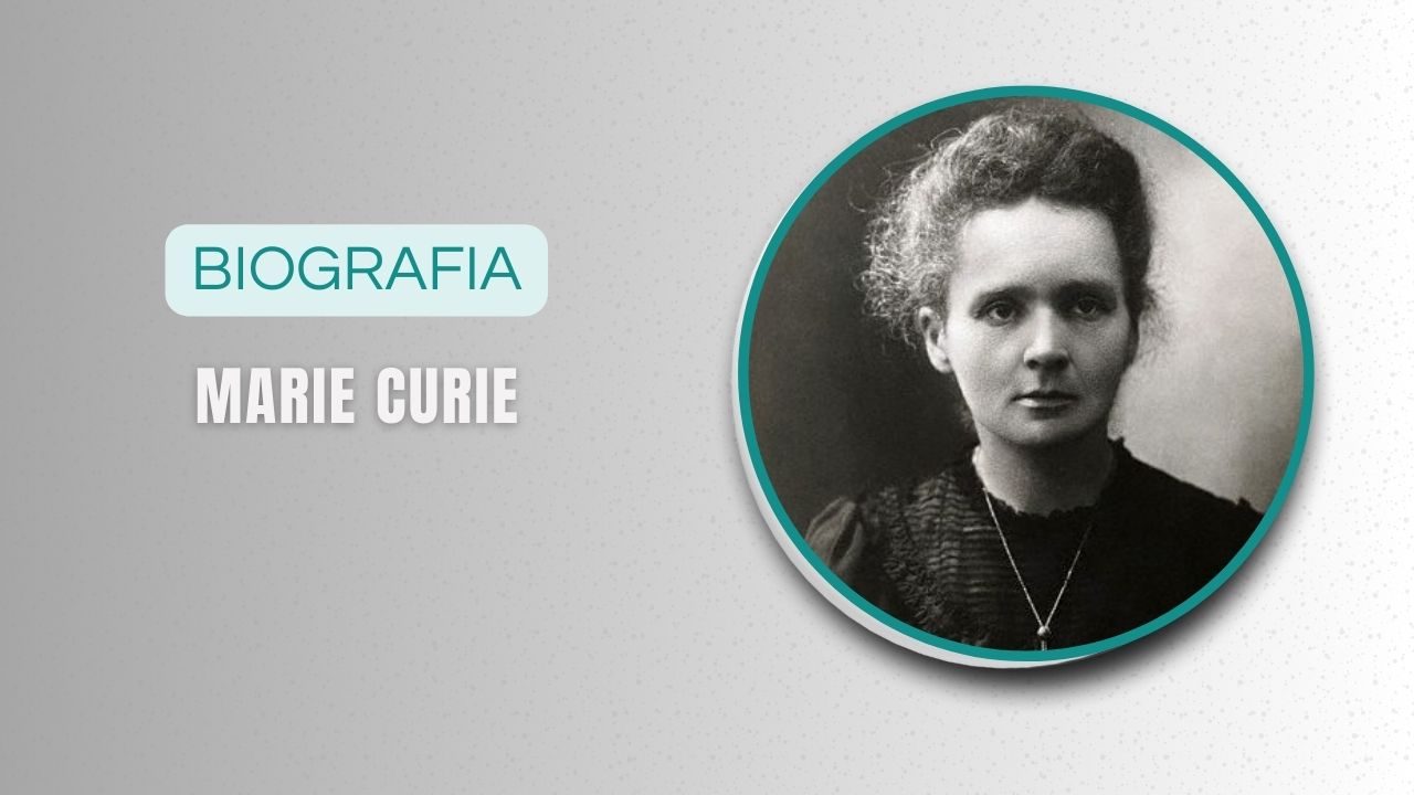 Marie Curie Biografia