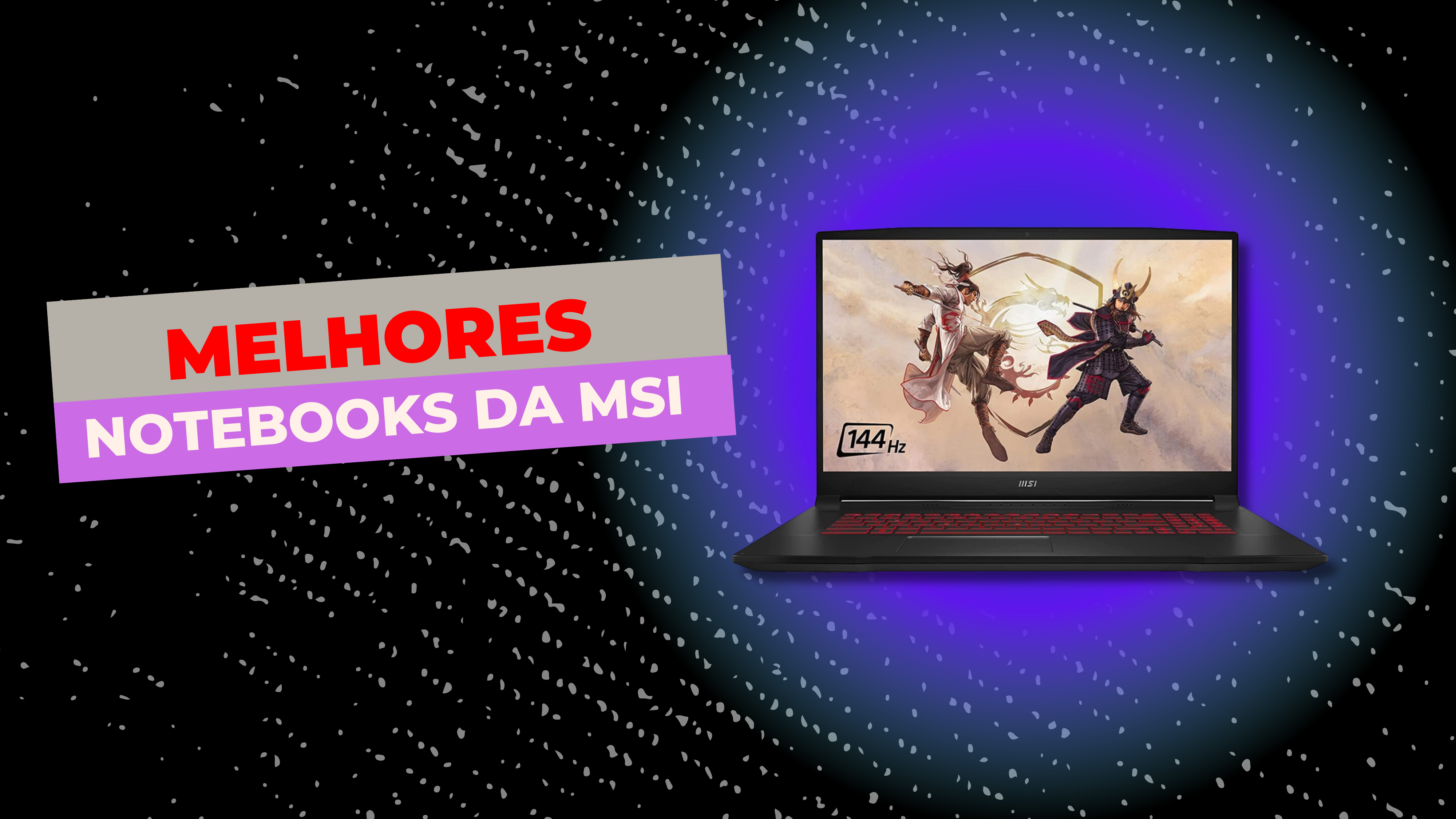 melhores notebooks da MSI