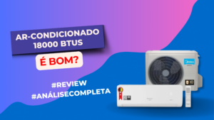 Cupomzeiros Melhores Ar-Condicionado 18000 Btus