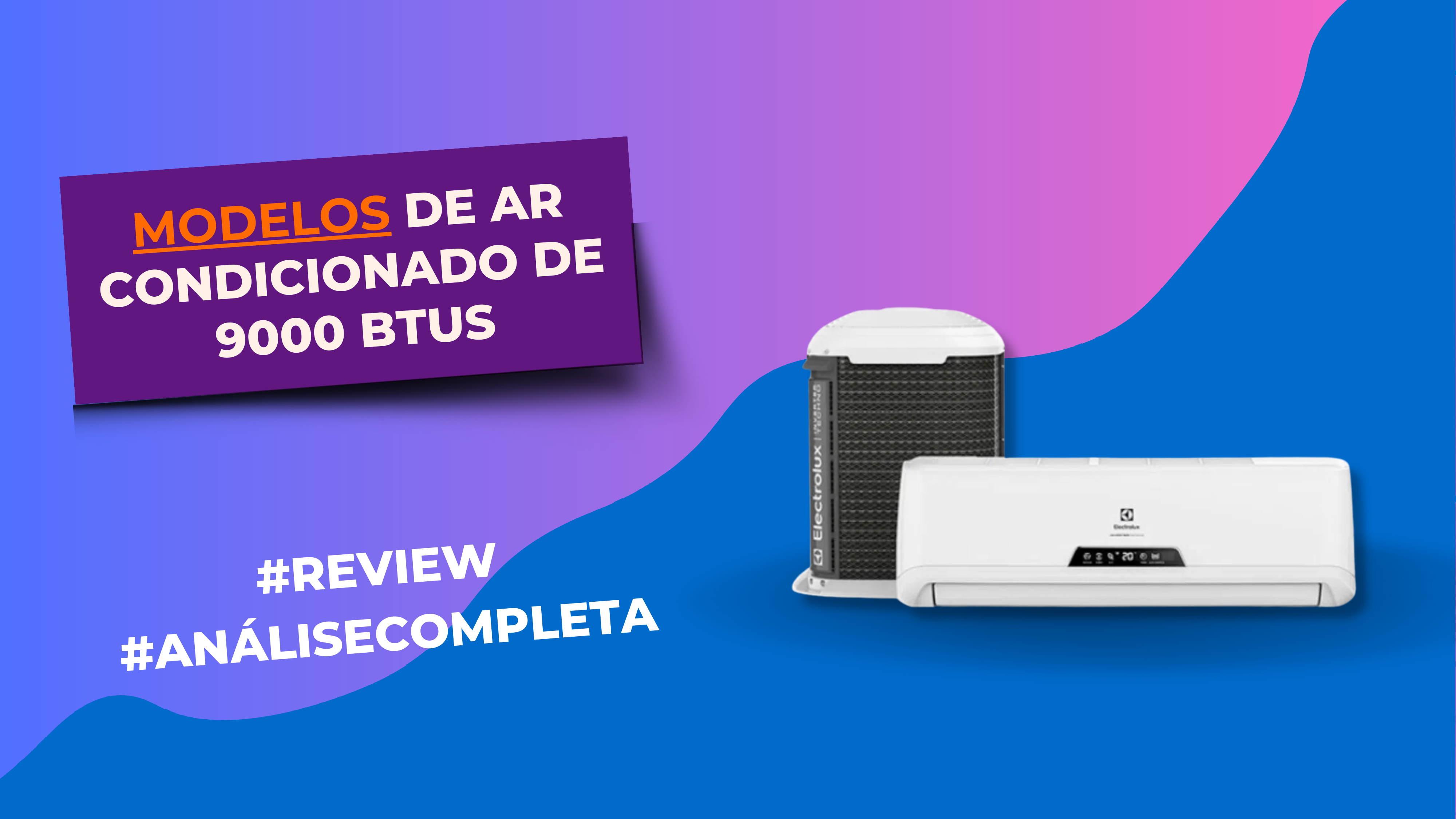 Ar Condicionado de 9000 BTU