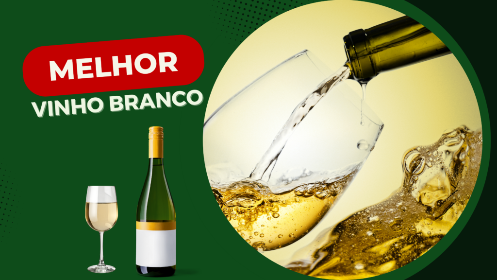 Melhor Vinho Branco