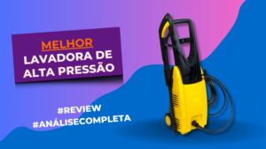 Melhor Lavadora De Alta Pressão Do Mercado