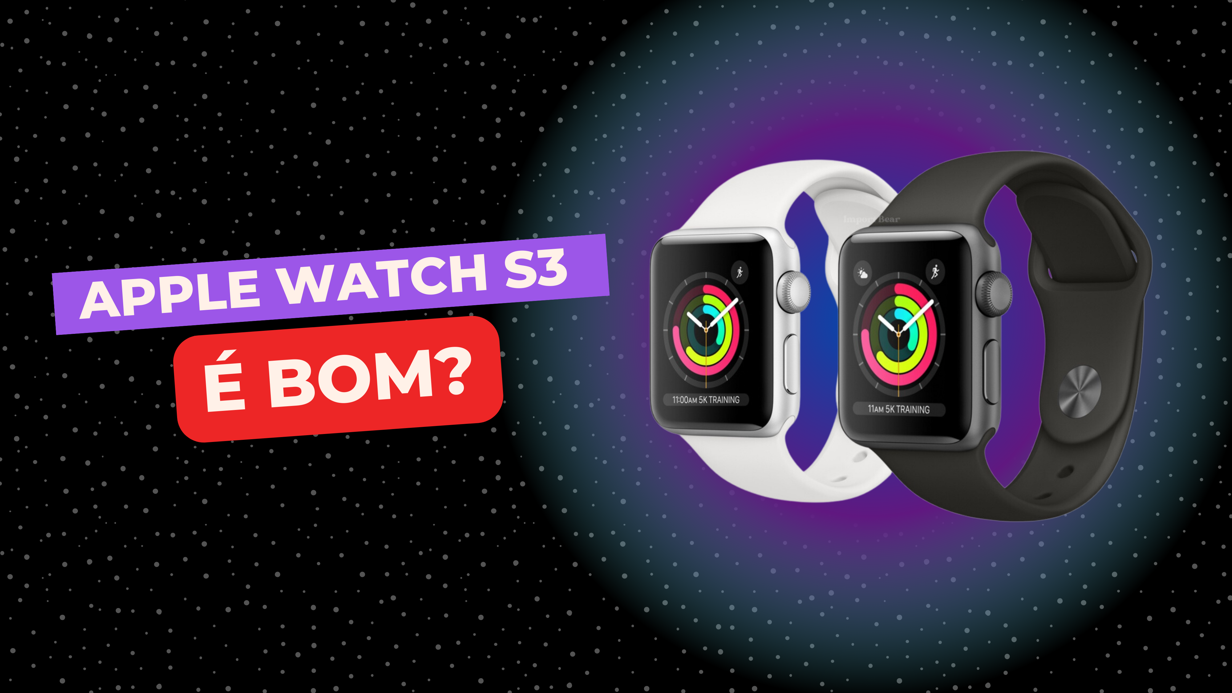 Apple Watch S3 é bom