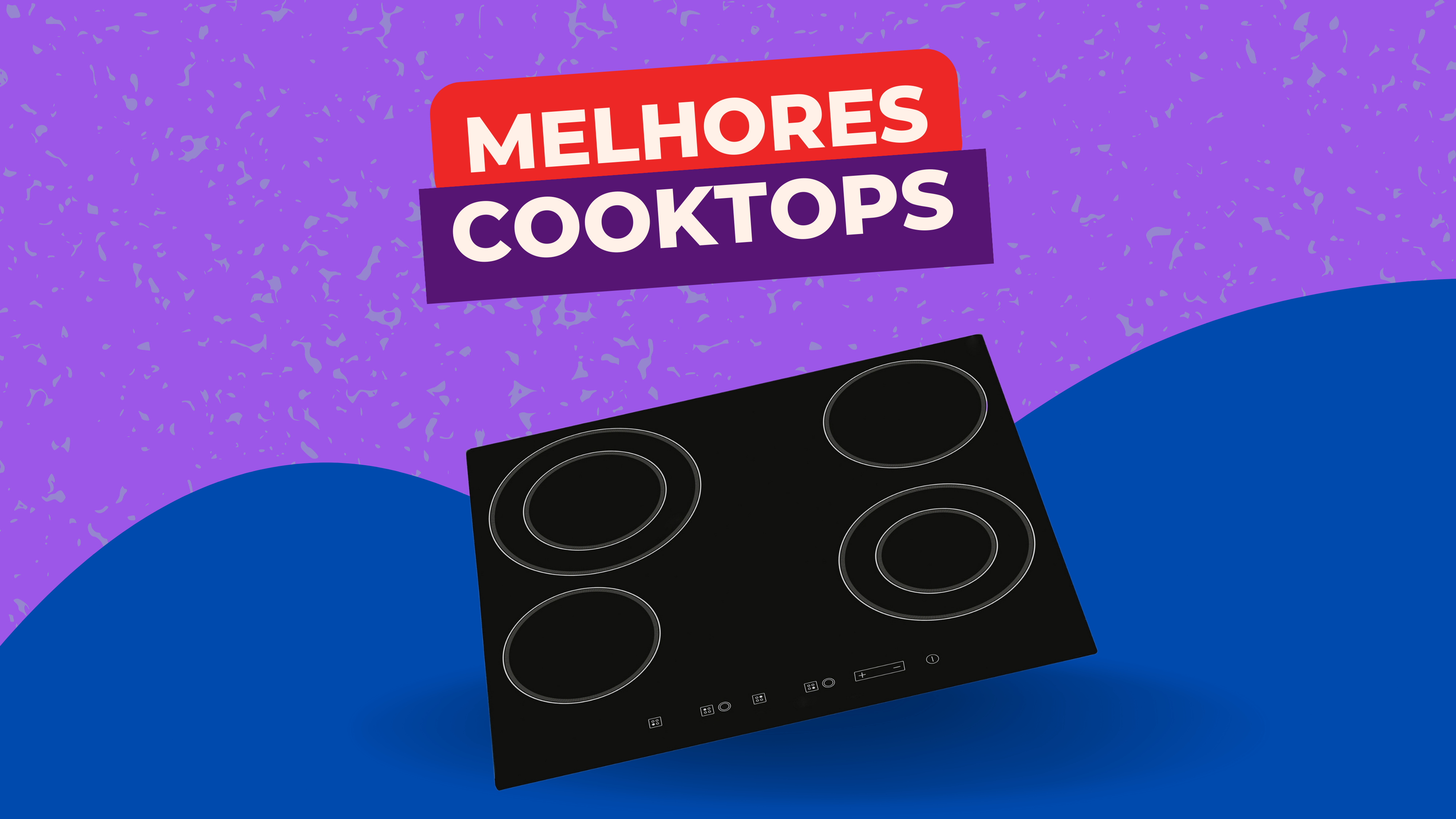 Quais os Melhores Cooktops para Sua Cozinha? TOP 13! 2024