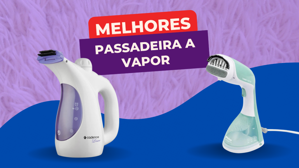 Melhor Passadeira a Vapor