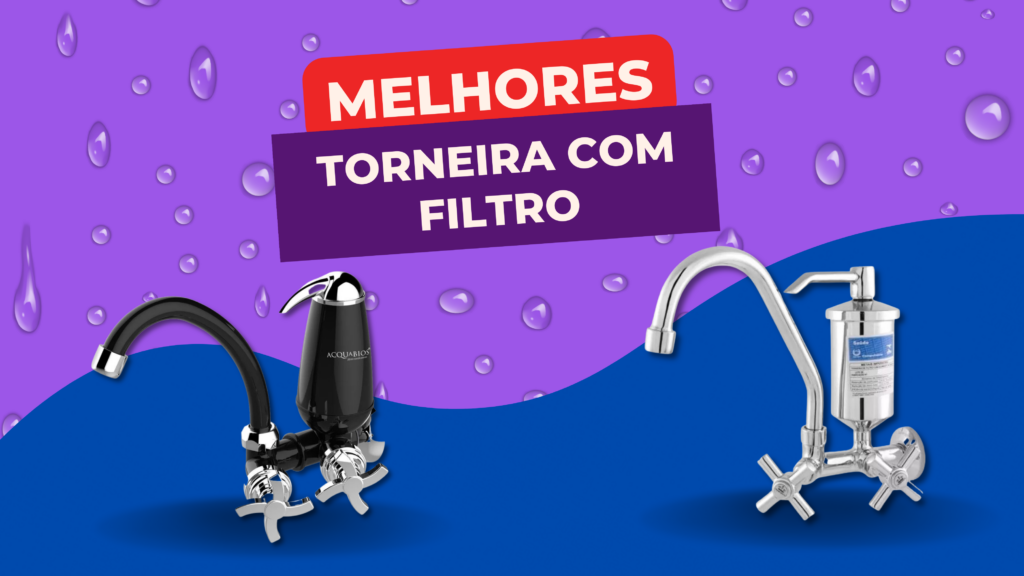 Melhor Torneira Com Filtro