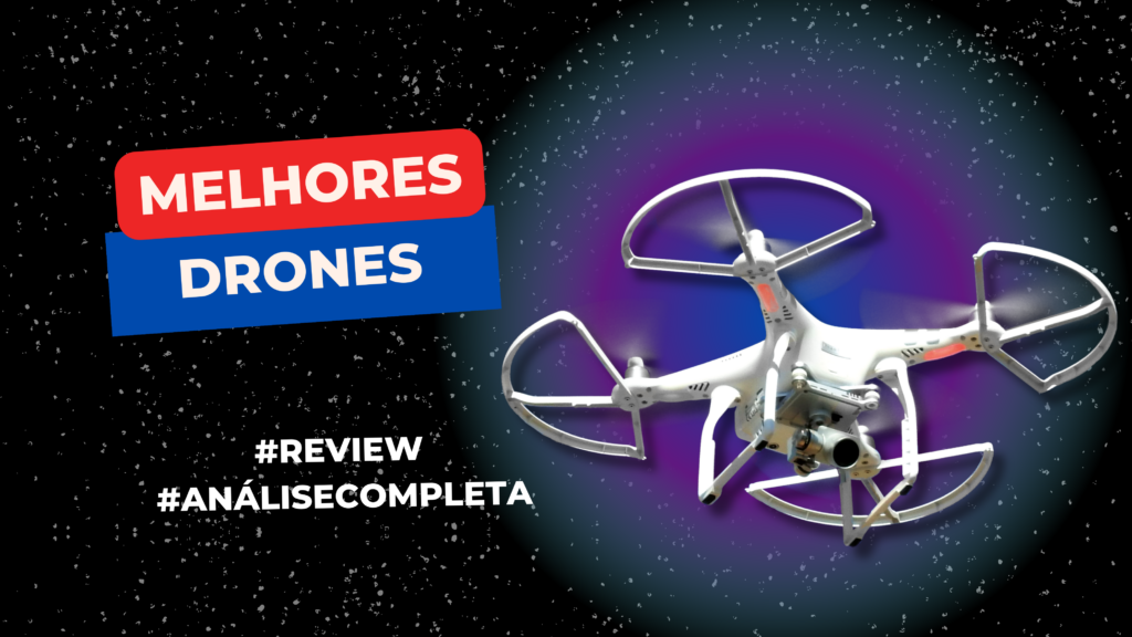 Melhores Drones