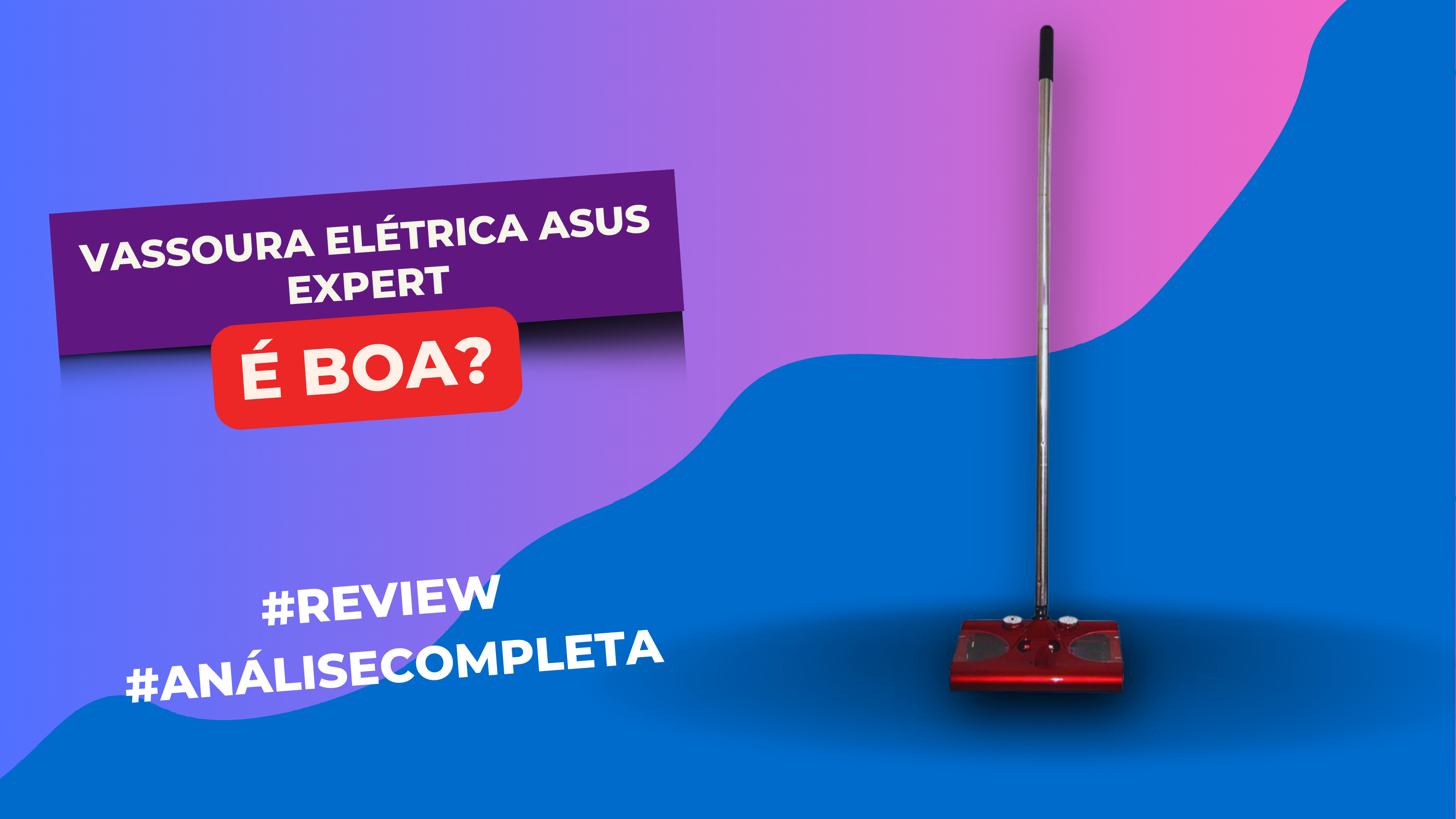 Vassoura Elétrica Asus Expert
