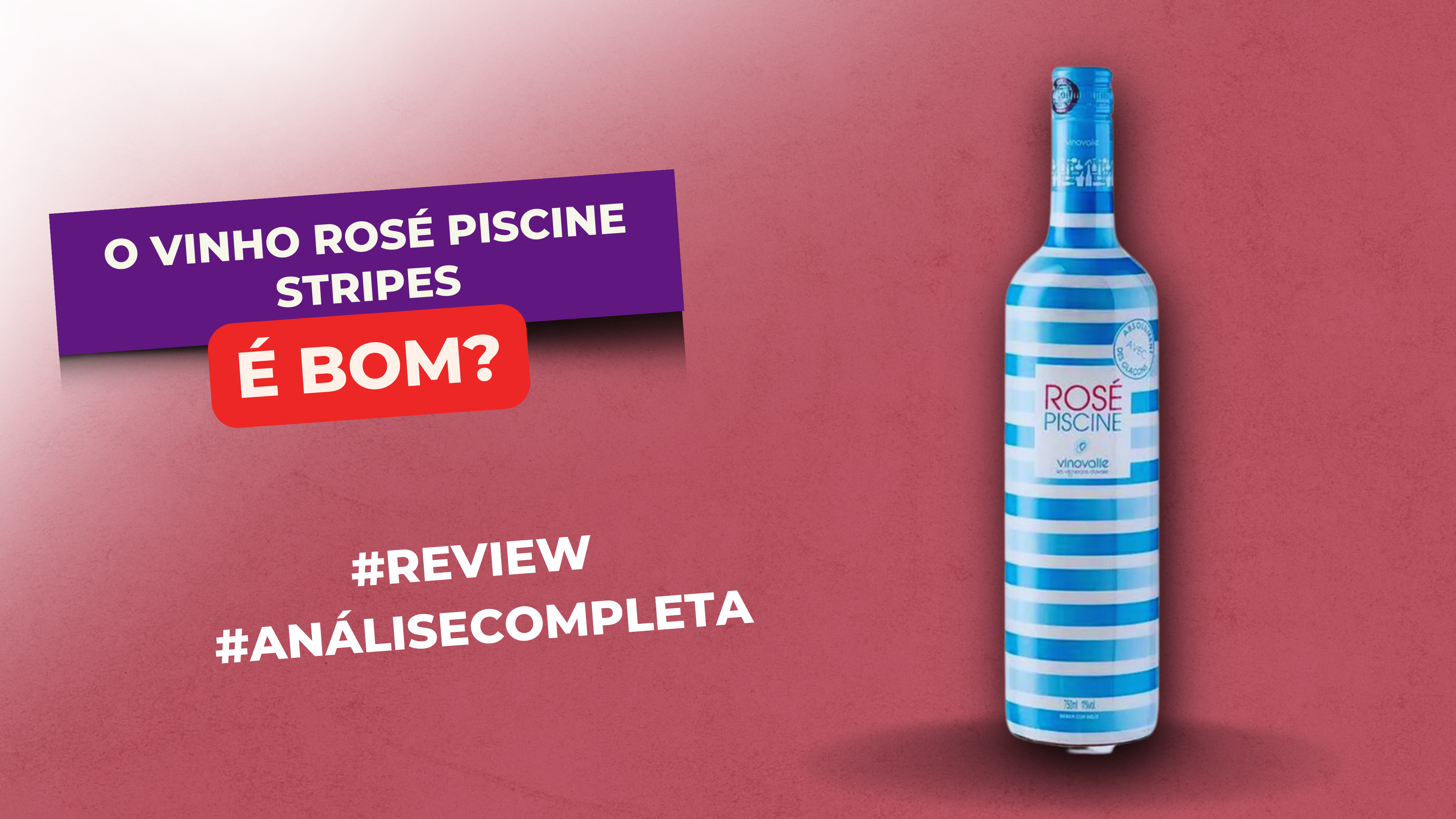 Vinho Rosé Piscine Stripes