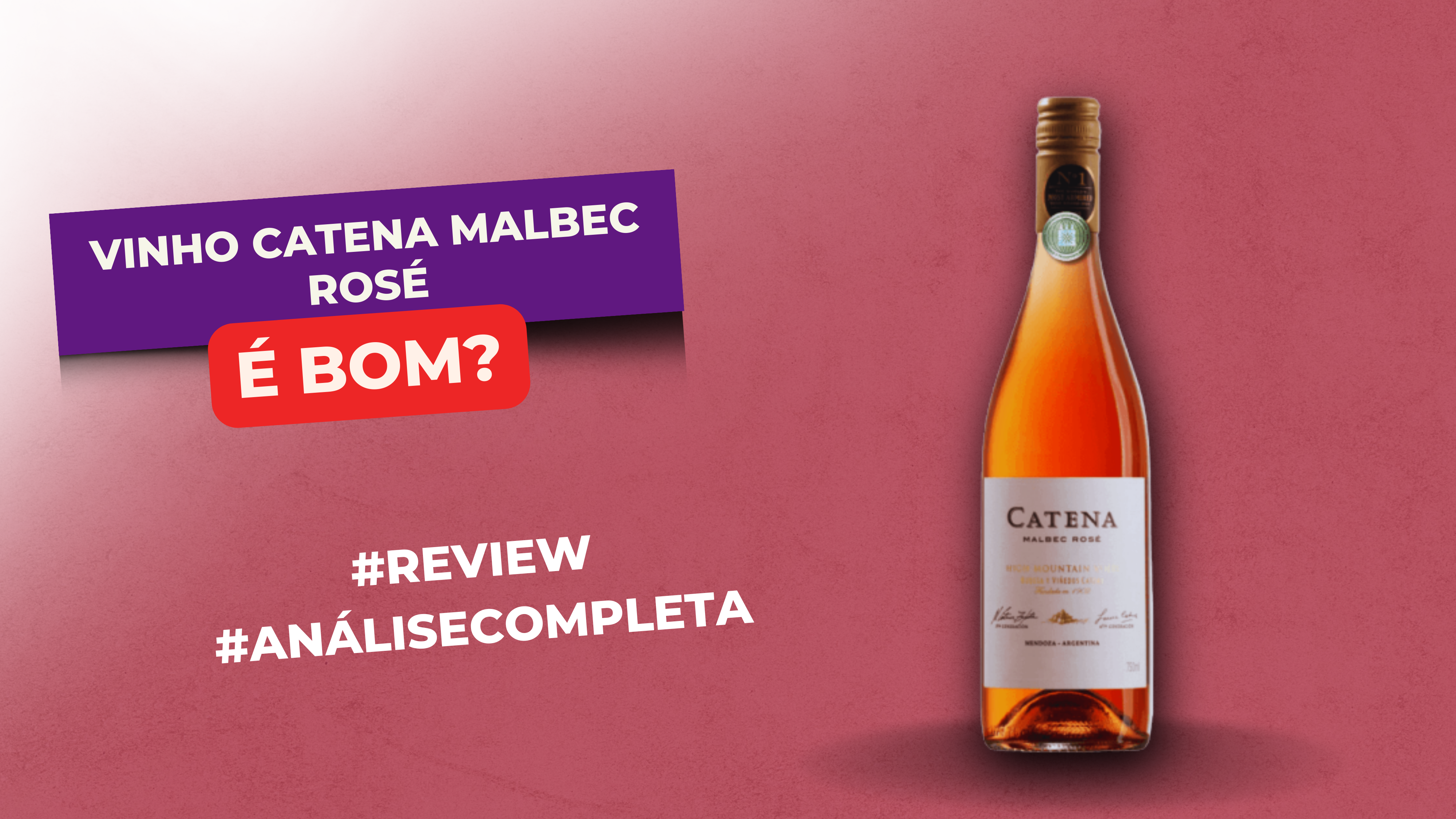 Vinho Catena Malbec Rosé
