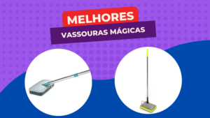 Melhores Vassouras Mágicas