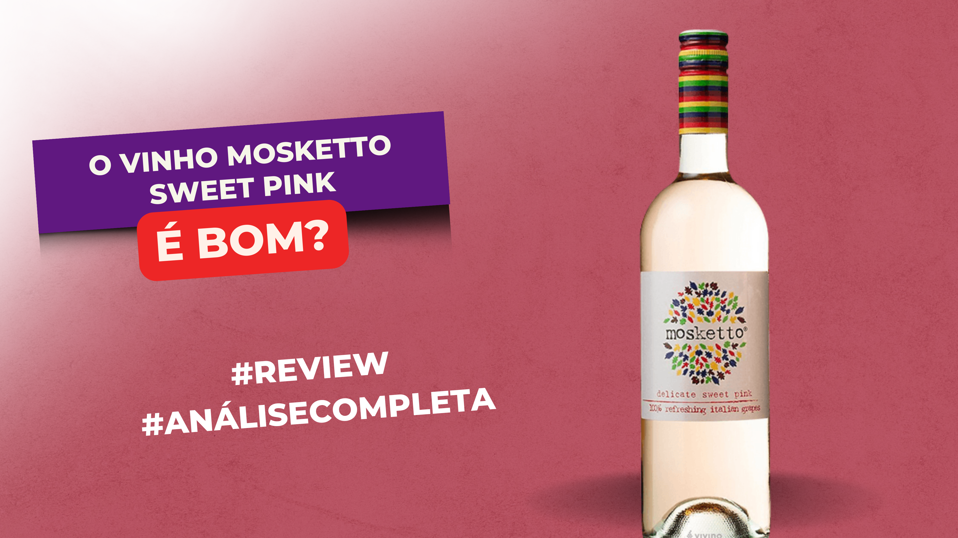 vinho Mosketto Sweet Pink
