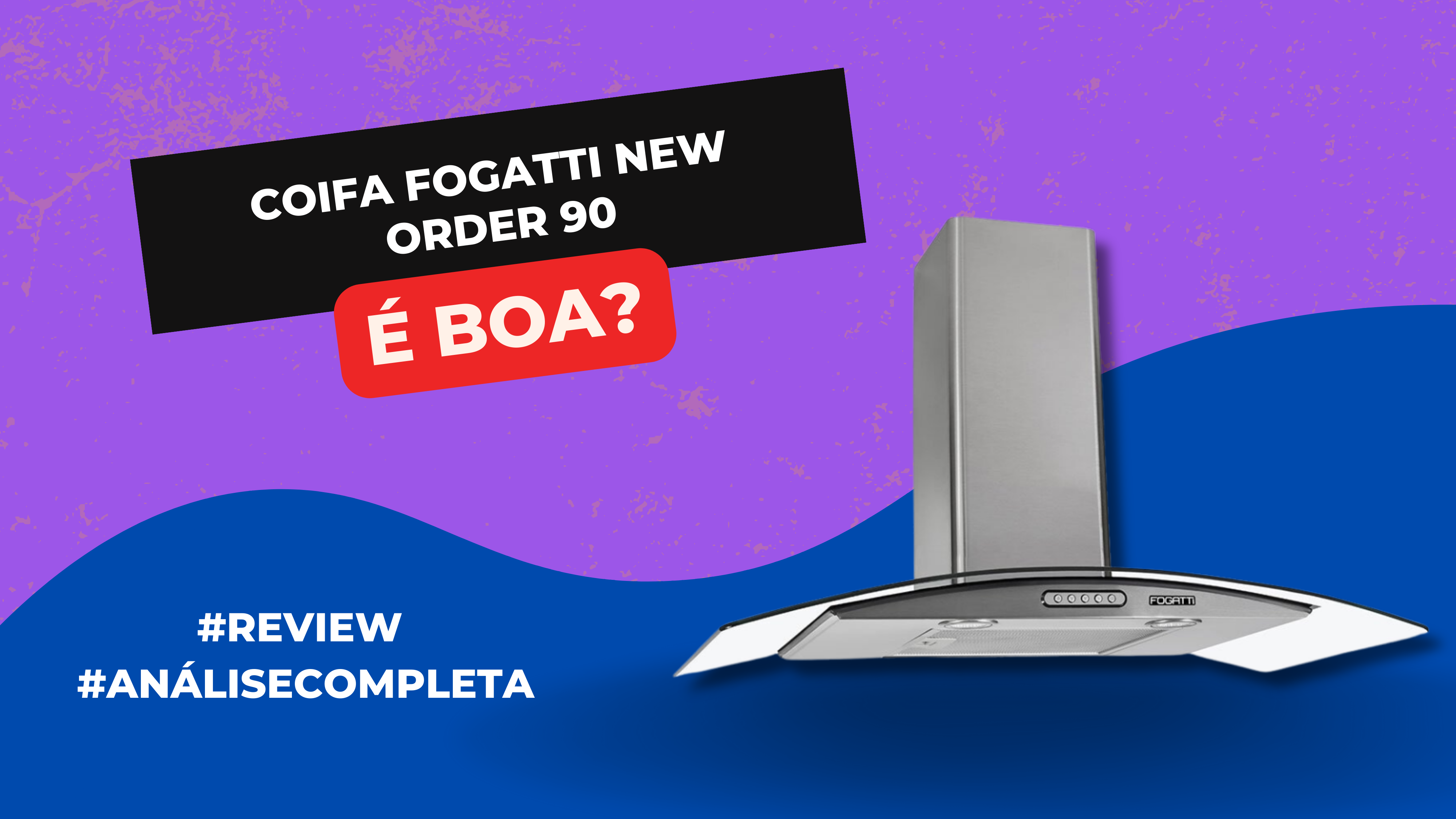 Coifa Fogatti New Order 90