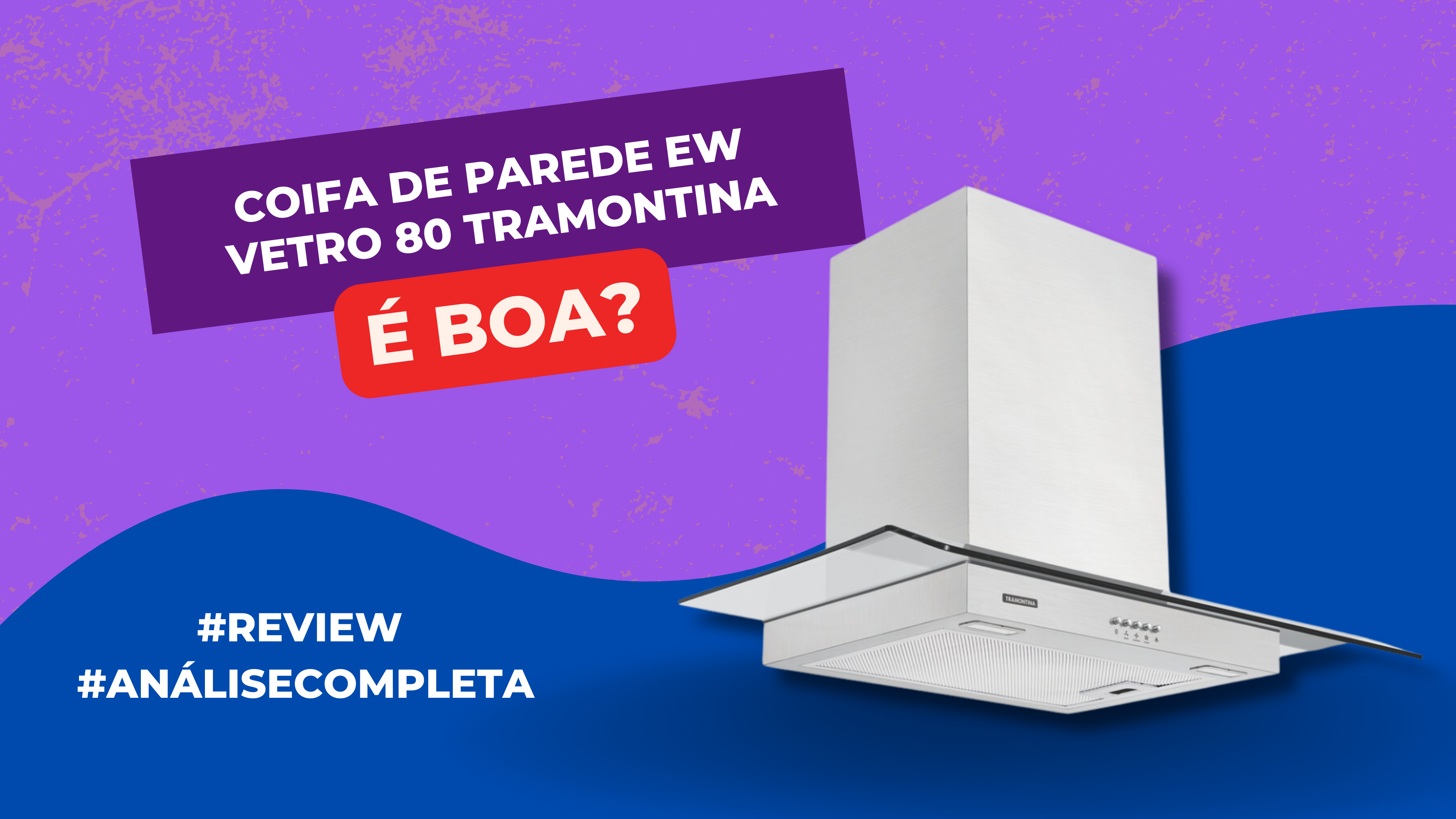 Coifa de Parede New Vetro 80 Tramontina