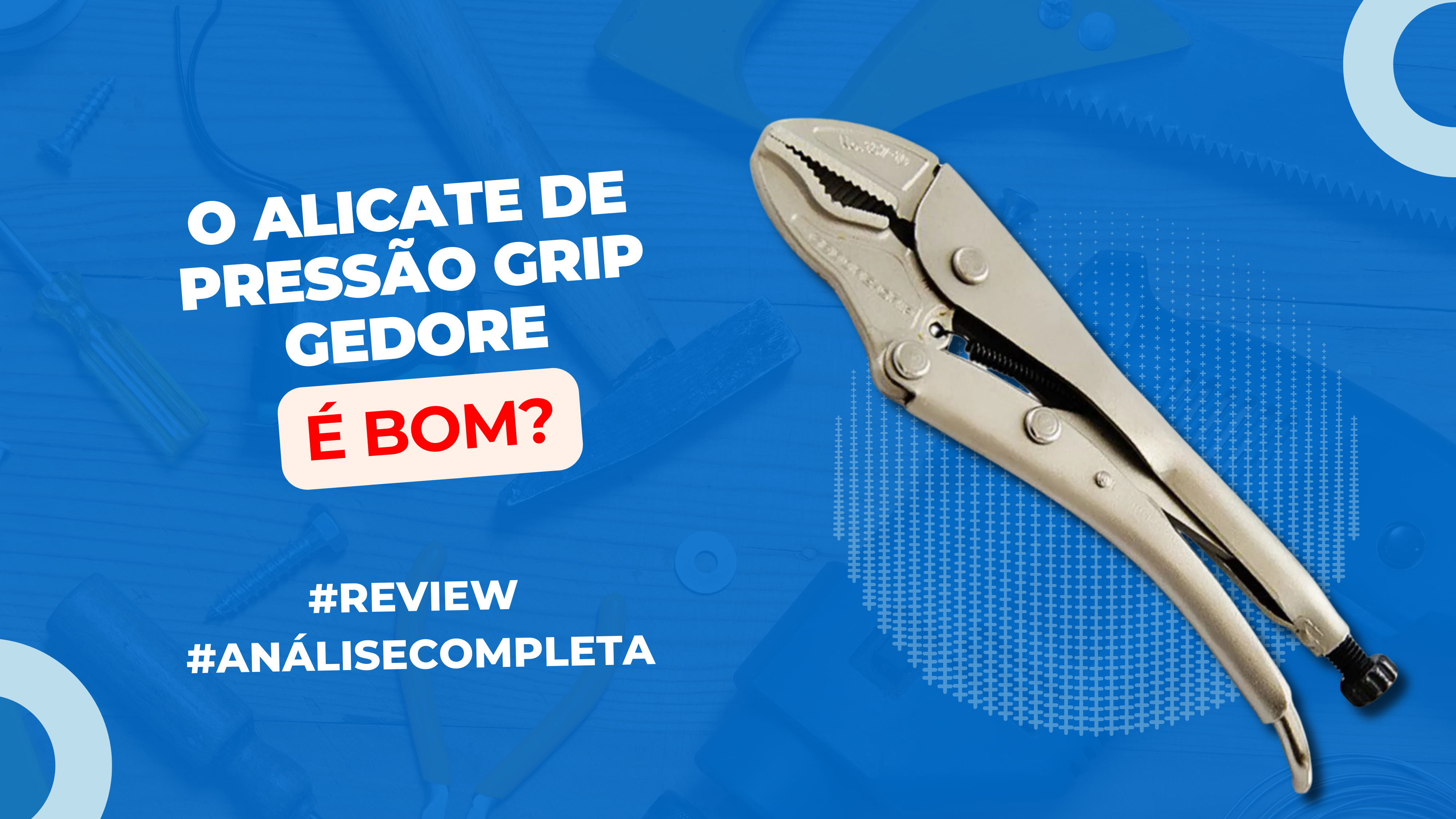 Alicate de Pressão Grip Gedore
