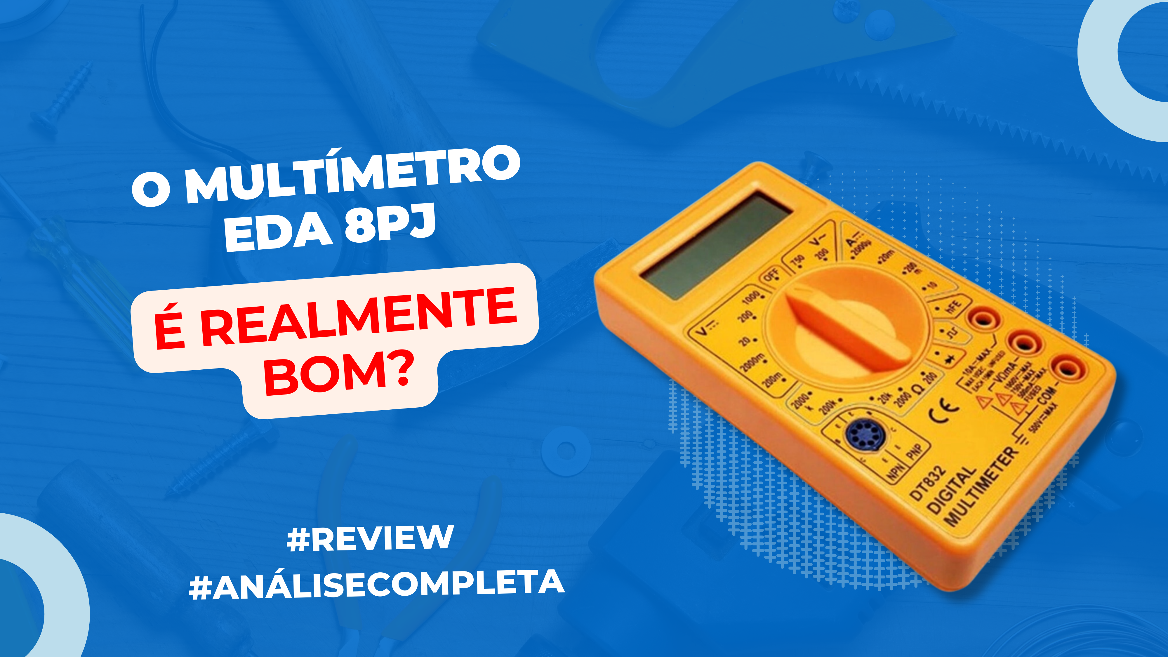 O Multímetro EDA 8PJ é Bom? #Review #Resenha #Avaliação