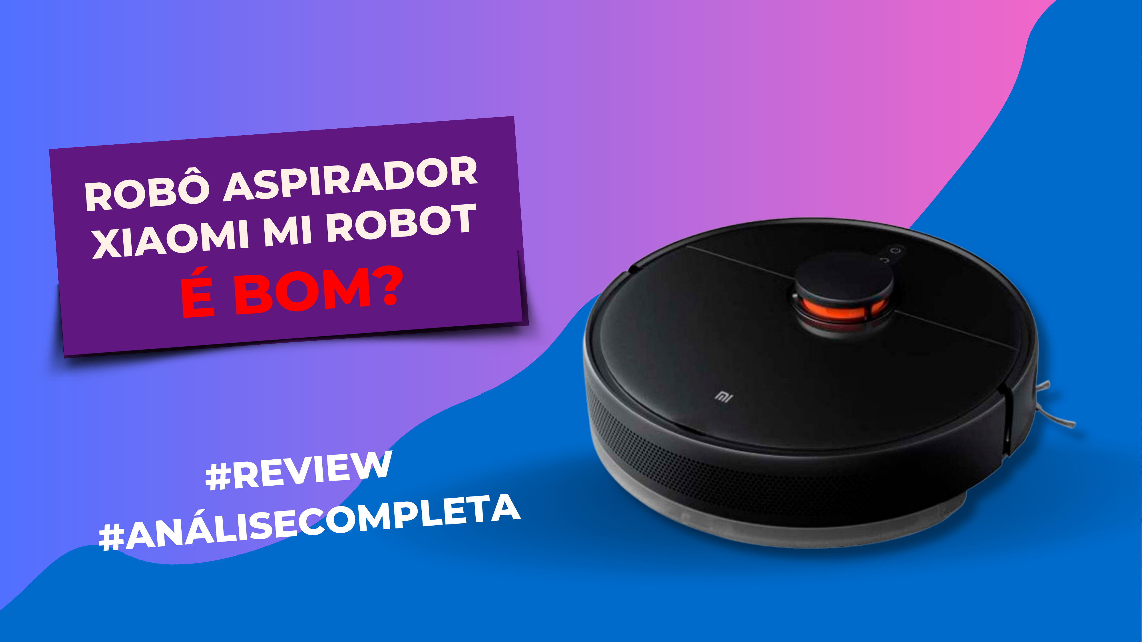 robô aspirador Xiaomi Mi Robot