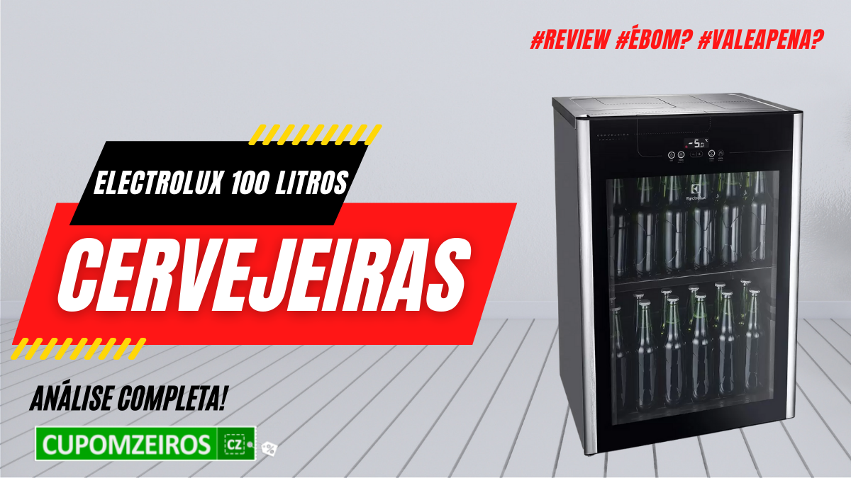 A Cervejeira Electrolux 100 litros é boa?