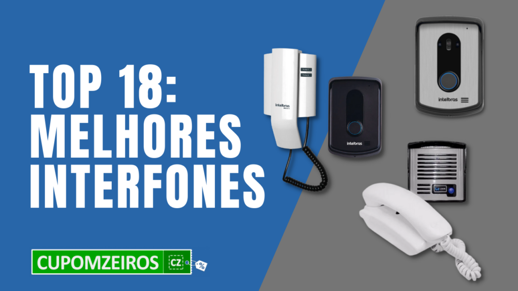 Top 7 Melhores Interfones: Veja Aqui As Opções!