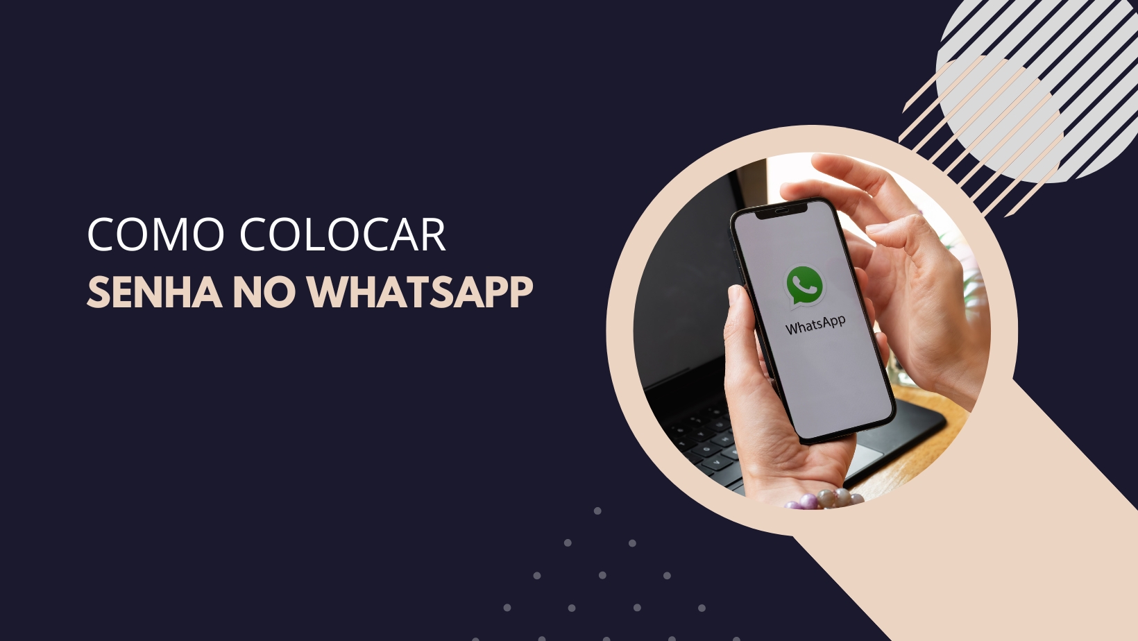 Como colocar senha no whatsapp