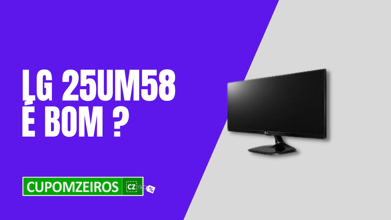 O Monitor gamer LG 25UM58 Vale a Pena? É Bom?