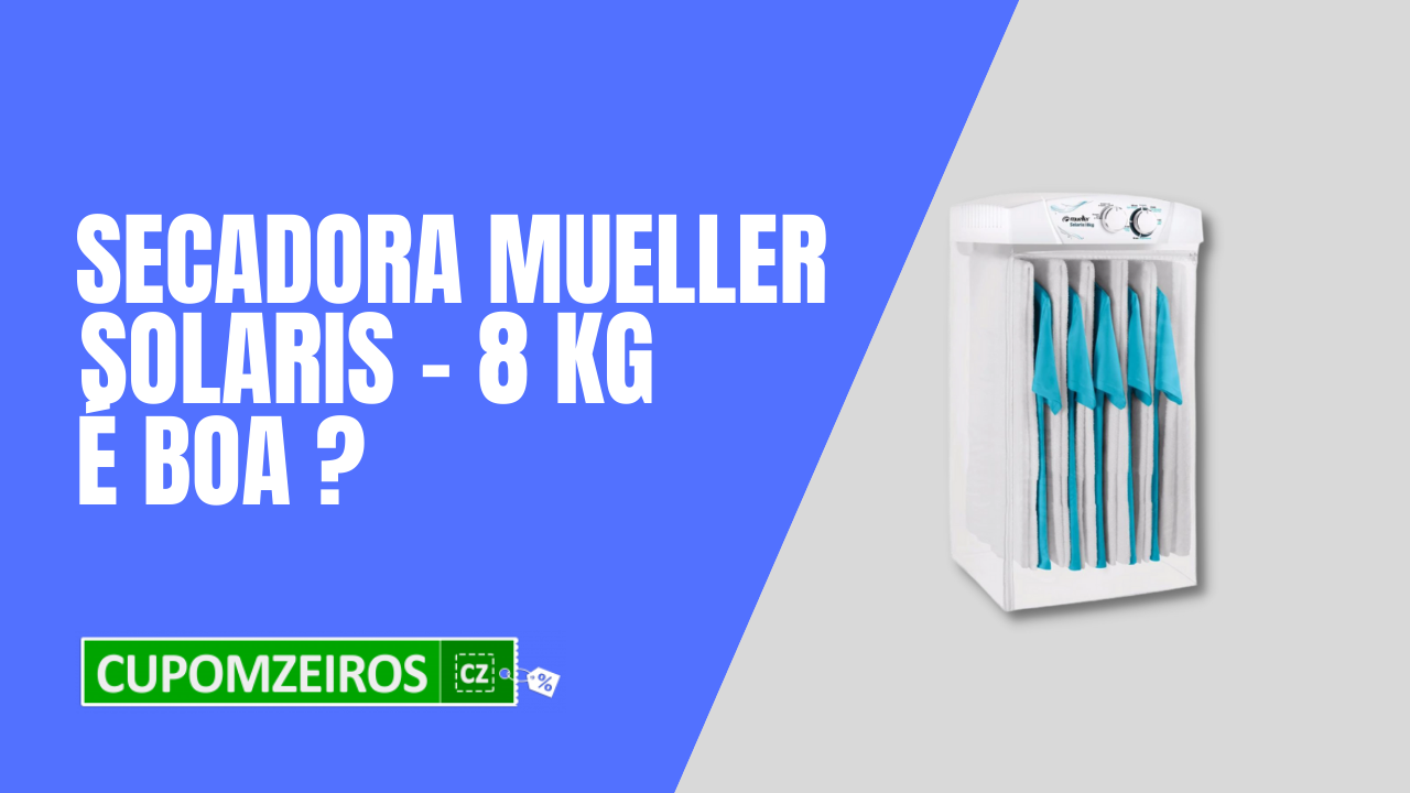 A Secadora Mueller Solaris 8 Kg é Boa Mesmo? #REVIEW!