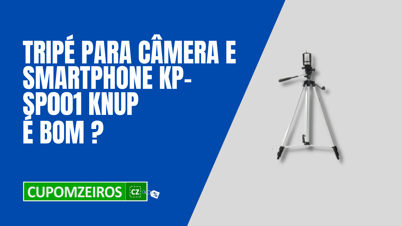 Tripé para Câmera/Smartphone Kp-sp001 Knup É Bom Mesmo?