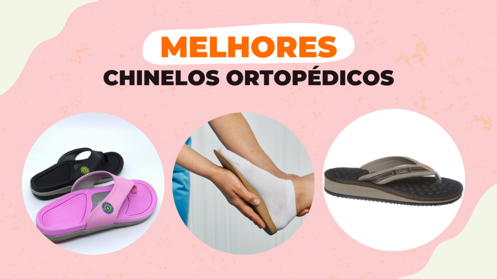 Melhores Chinelos Ortopédicos