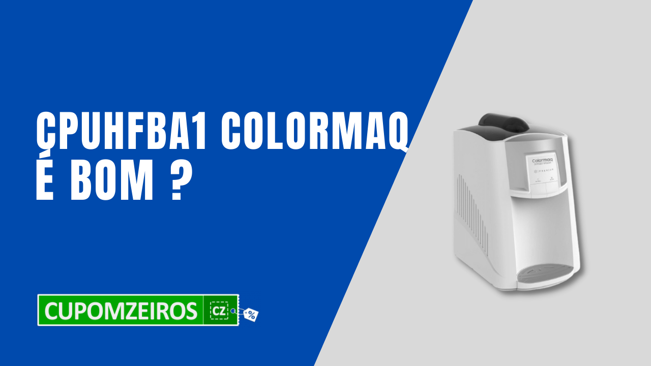 Purificador CPUHFBA1 da Colormaq: É Bom? Vale a Pena?